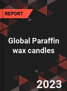 Global Paraffin wax candles Market