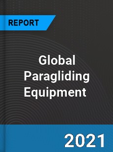 Global Paragliding Equipment Market