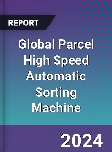 Global Parcel High Speed Automatic Sorting Machine Industry