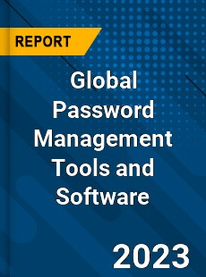 Global Password Management Tools and Software Industry