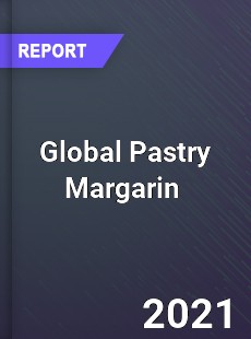 Global Pastry Margarin Market