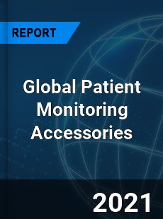 Global Patient Monitoring Accessories Industry