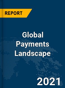 Global Payments Landscape Market