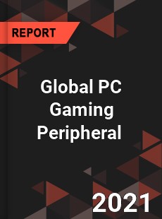 Global PC Gaming Peripheral Market