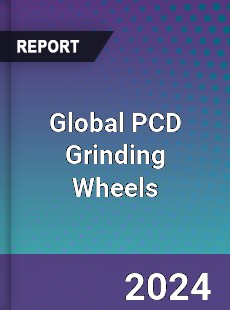 Global PCD Grinding Wheels Industry