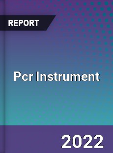 Global Pcr Instrument Industry