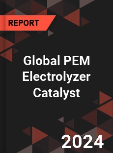 Global PEM Electrolyzer Catalyst Industry