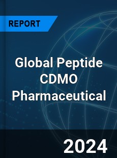 Global Peptide CDMO Pharmaceutical Industry