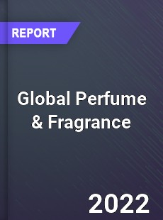 Global Perfume amp Fragrance Market