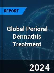 Global Perioral Dermatitis Treatment Industry