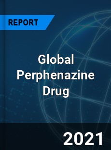 Global Perphenazine Drug Industry