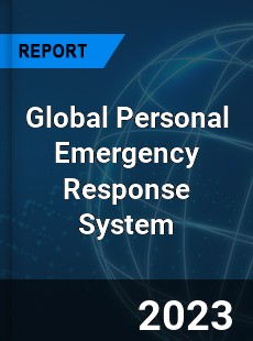 Global Personal Emergency Response System Market