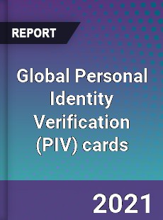 Global Personal Identity Verification cards Market