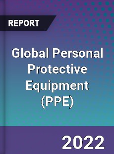 Global Personal Protective Equipment Market