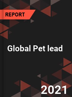 Global Pet lead Market