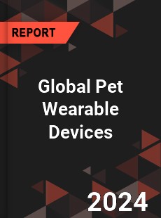 Global Pet Wearable Devices Outlook