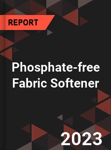 Global Phosphate free Fabric Softener Market