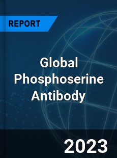 Global Phosphoserine Antibody Industry