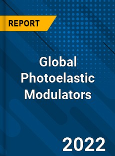 Global Photoelastic Modulators Market