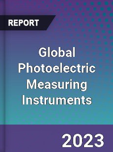 Global Photoelectric Measuring Instruments Industry