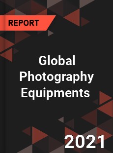 Global Photography Equipments Market