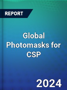 Global Photomasks for CSP Industry