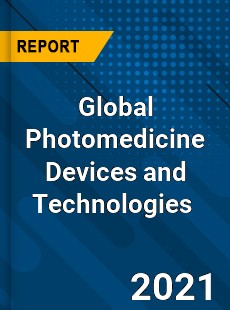 Global Photomedicine Devices and Technologies Market