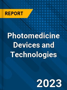 Global Photomedicine Devices and Technologies Market