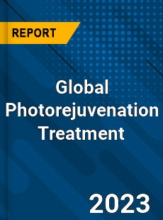 Global Photorejuvenation Treatment Industry