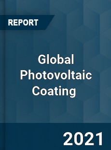 Global Photovoltaic Coating Market