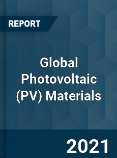 Global Photovoltaic Materials Market