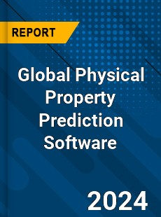 Global Physical Property Prediction Software Industry