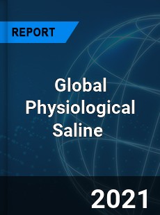 Global Physiological Saline Market