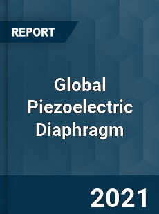 Global Piezoelectric Diaphragm Market