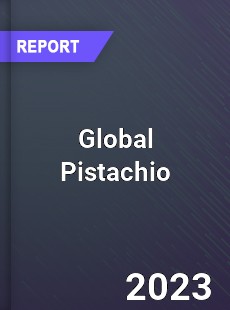 Global Pistachio Market