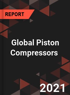 Global Piston Compressors Market