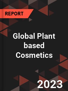 Global Plant based Cosmetics Industry