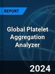 Global Platelet Aggregation Analyzer Industry