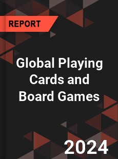 Global Playing Cards and Board Games Market