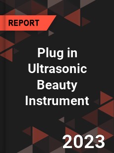 Global Plug in Ultrasonic Beauty Instrument Market