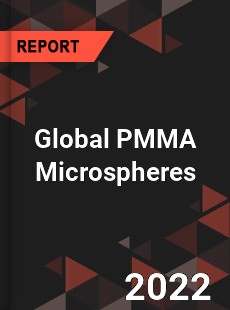 Global PMMA Microspheres Market