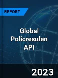 Global Policresulen API Industry