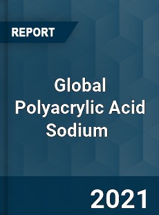 Global Polyacrylic Acid Sodium Market