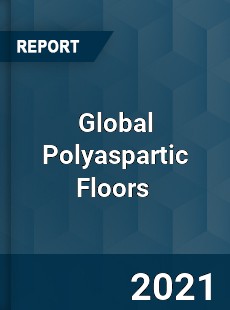 Global Polyaspartic Floors Market