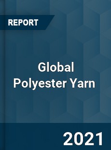 Global Polyester Yarn Market