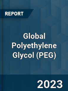 Global Polyethylene Glycol Market