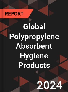 Global Polypropylene Absorbent Hygiene Products Industry