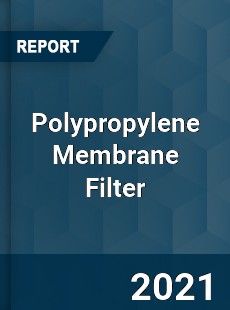 Global Polypropylene Membrane Filter Professional Survey Report