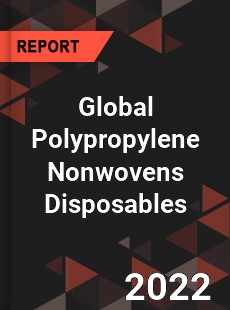 Global Polypropylene Nonwovens Disposables Market