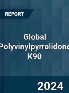 Global Polyvinylpyrrolidone K90 Industry